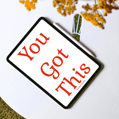 You Got This Print