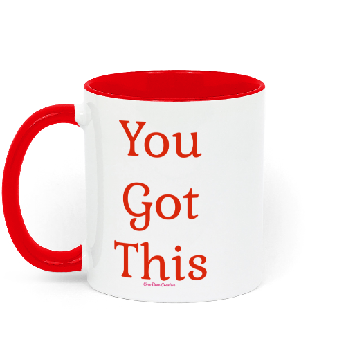You Got This Mug
